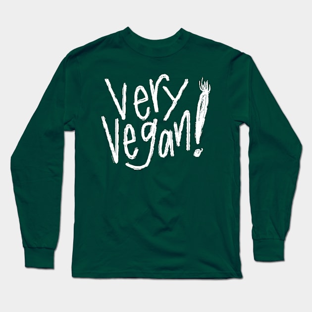 Vegetarian Very Vegan Healthy Diet Lifestyle Long Sleeve T-Shirt by DoubleBrush